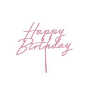 Cake Topper Rosa Acryl - Happy Birthday